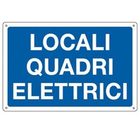 CARTELLO ALLUMINIO 30X20CM 'LOCALE QUADRI ELETTRICI' - 3183